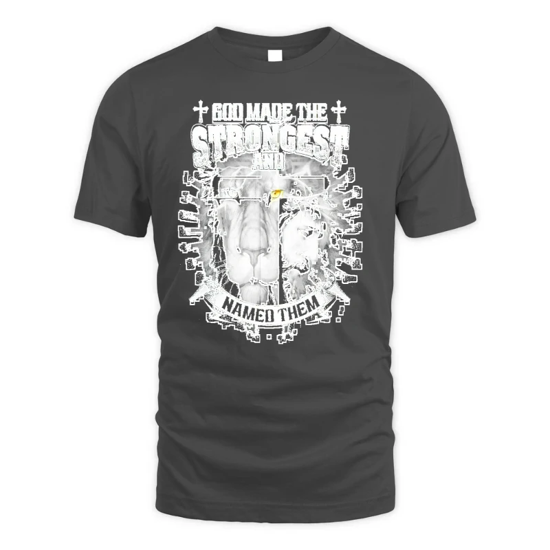 104 God Made The Strongest And - John