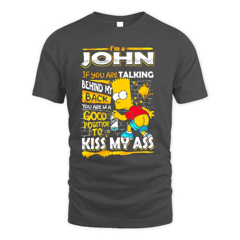 Shirt Kiss My Ass - John