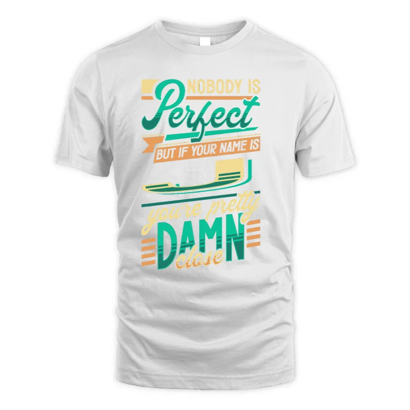 Nobody Is Perfect 76